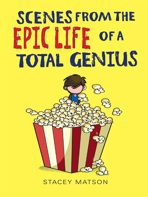 Cover image for Scenes from the Epic Life of a Total Genius